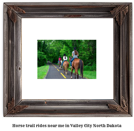 horse trail rides near me in Valley City, North Dakota